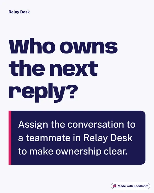 Text question asking who owns the next reply, answered with conversation assignment to a teammate.