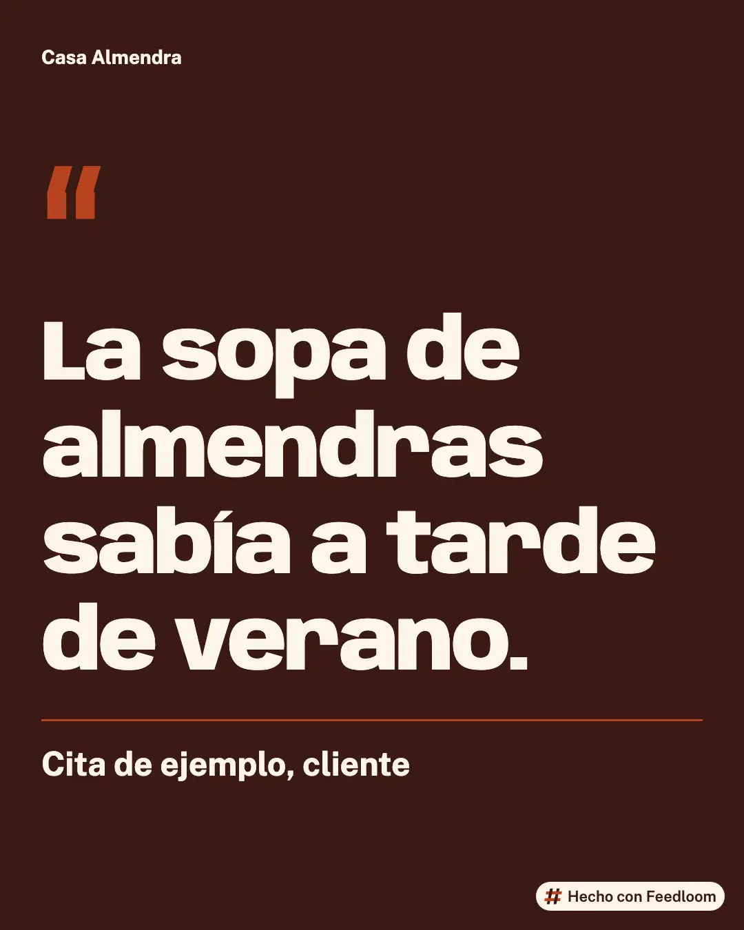 Casa Almendra (marca de ejemplo): publicación de cita, Instagram 4:5, lista para publicar