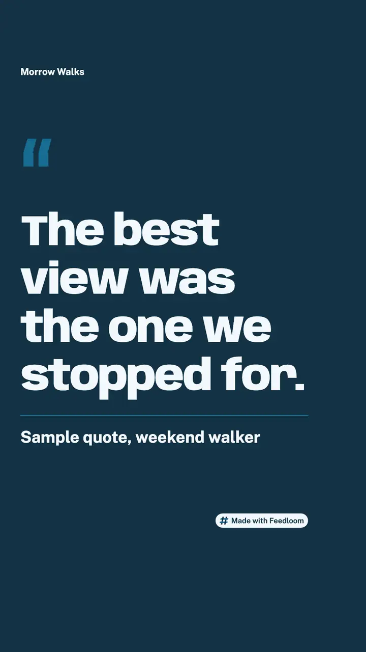 Morrow Walks (sample brand): quote post, vertical 9:16, ready to publish