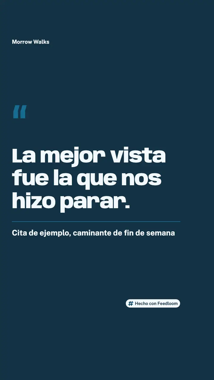 Morrow Walks (marca de ejemplo): publicación de cita, vertical 9:16, lista para publicar