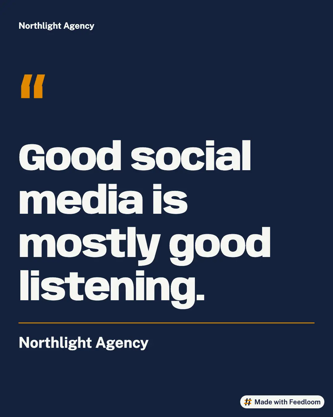 Northlight Agency (sample brand): quote post, Instagram 4:5, ready to publish