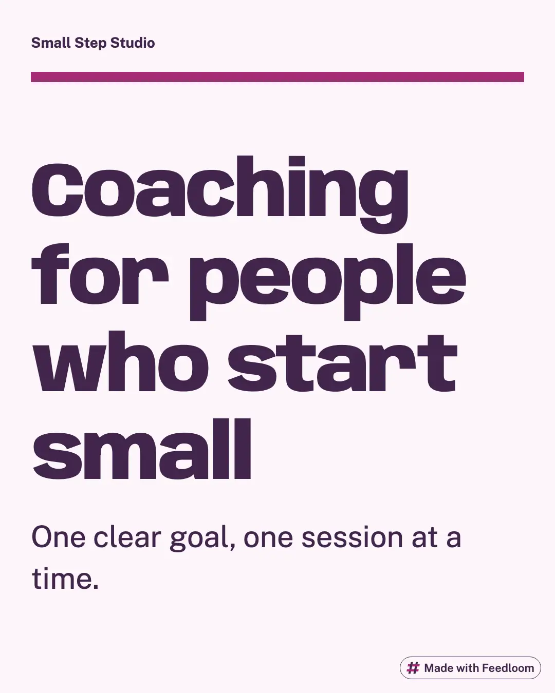 Small Step Studio (sample brand): headline post, Instagram 4:5, ready to publish