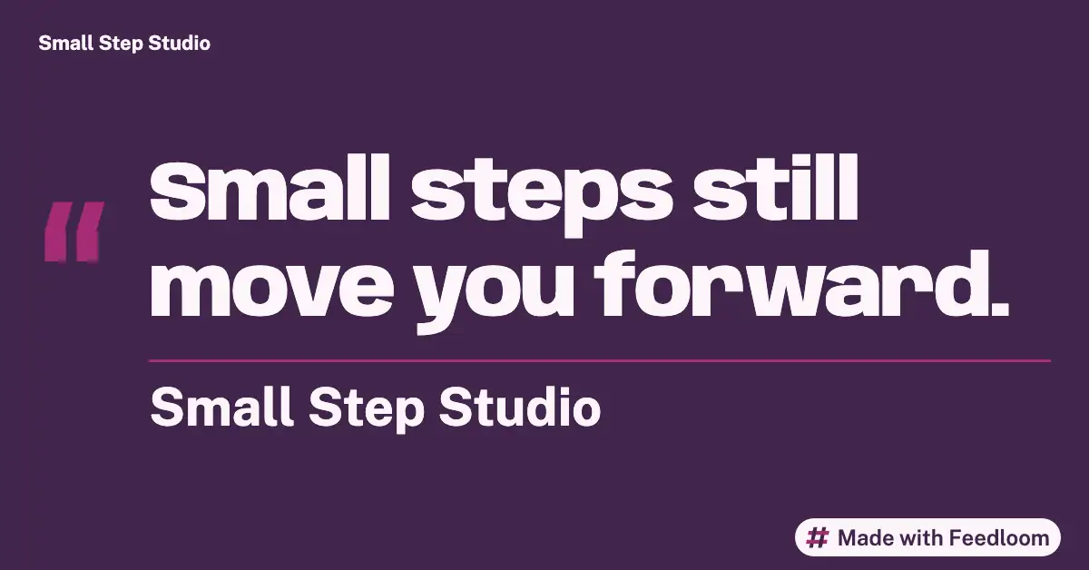 Small Step Studio (sample brand): quote post, LinkedIn landscape, ready to publish