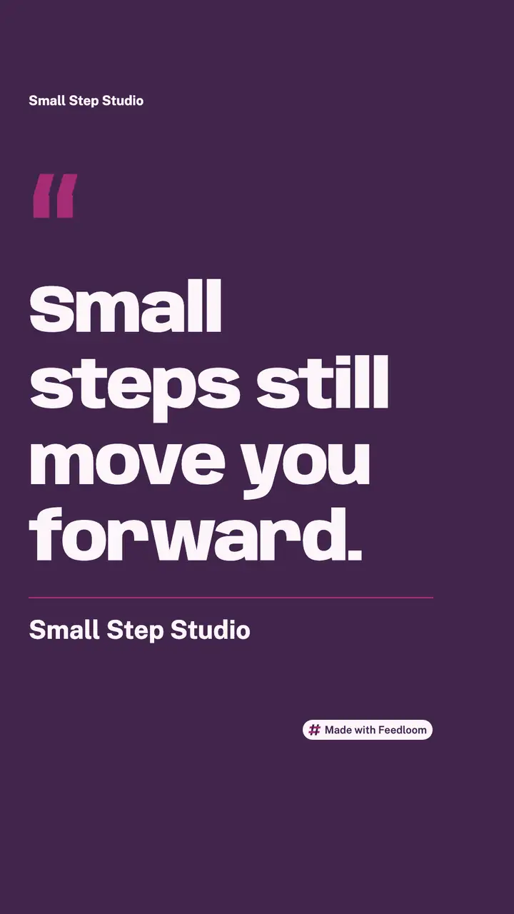Small Step Studio (sample brand): quote post, vertical 9:16, ready to publish