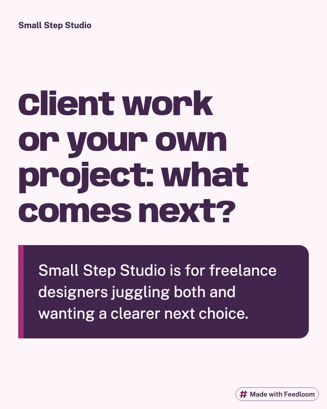 Text post asking whether client work or your own project comes next, for freelance designers.