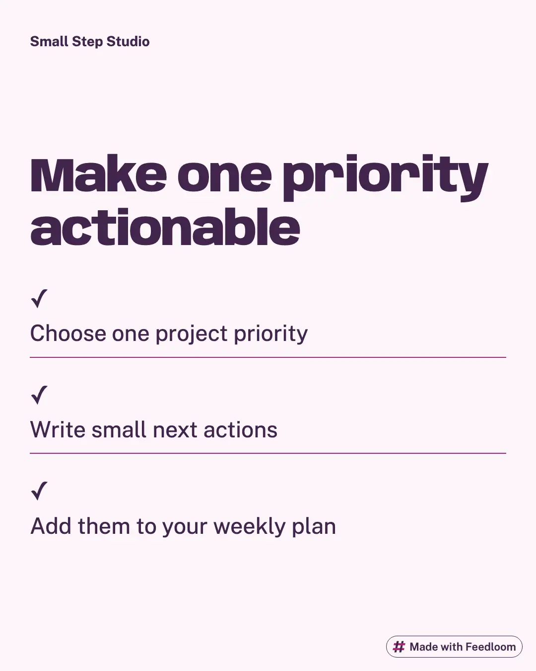 Text list showing a project priority becoming small next actions in a weekly plan.