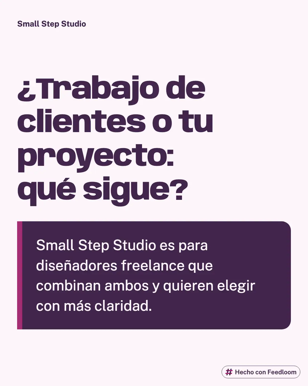 Publicación de texto que pregunta si sigue el trabajo de clientes o tu propio proyecto.