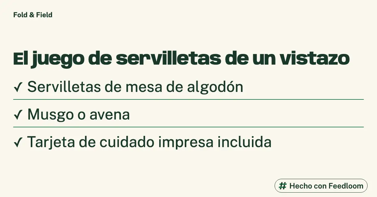 Lista que presenta servilletas de algodón, colores musgo o avena y una tarjeta de cuidado impresa.