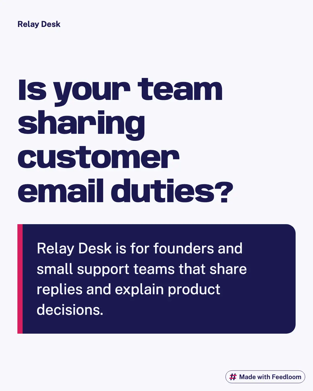 Text question about shared customer email duties, with founders and small support teams named below.