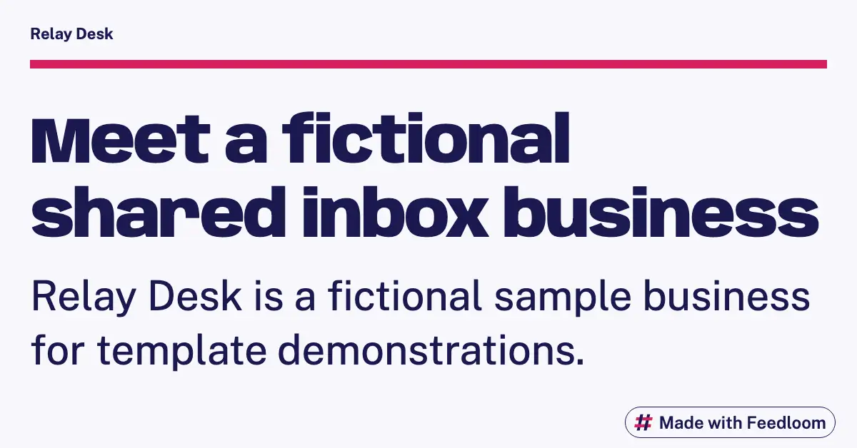 Text post identifying Relay Desk as a fictional sample business for template demonstrations.