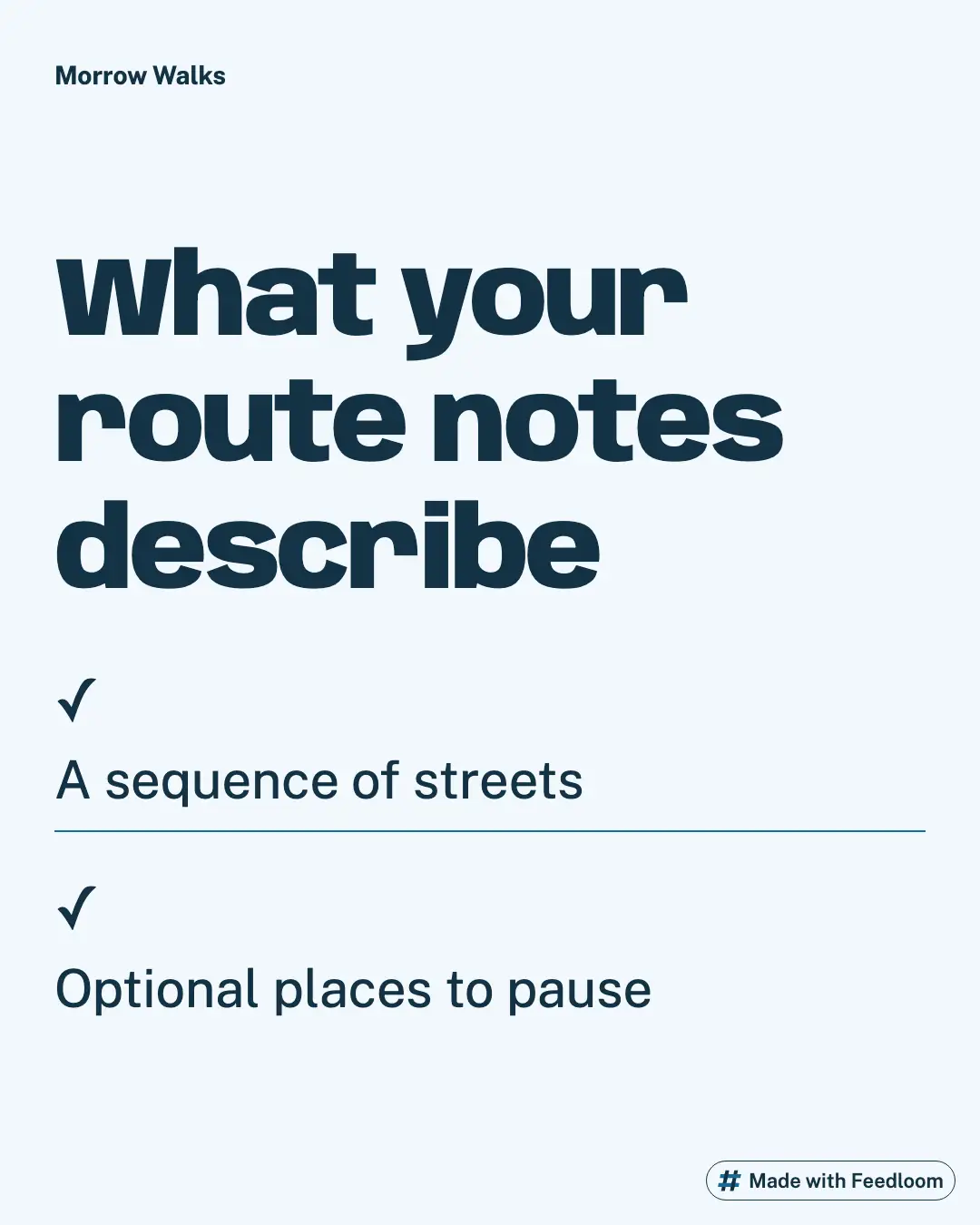 Text listing two parts of the printable route notes: a sequence of streets and optional pause points.