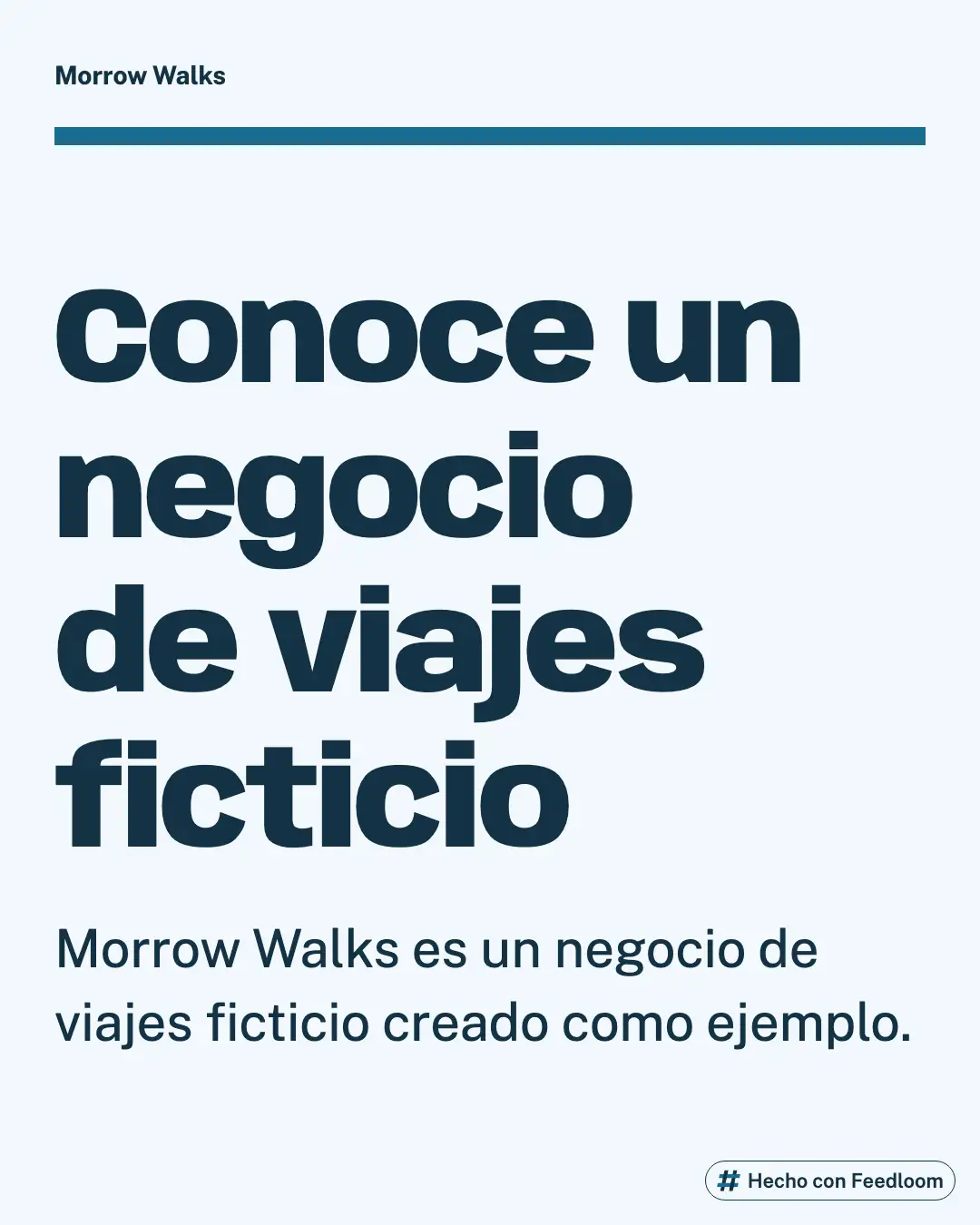 Texto que identifica Morrow Walks como un negocio de viajes ficticio creado como ejemplo.